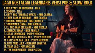 Download lagu LAGU NOSTALGIA LEGENDARIS VERSI POP & SLOW ROCK mp3