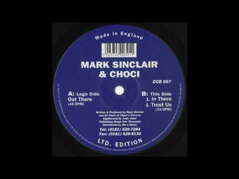 Mark Sinclair & Choci - Out There (Acid Trance 1997)