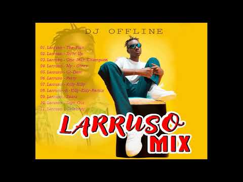 BEST OF LARRUSO MIXED BY DJ OFFLINE