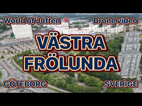 Västra Frölunda Göteborg   4K