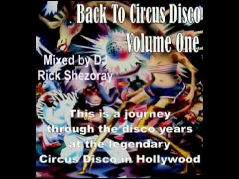 Rick Shezoray • Back To Circus Disco Mix [Volume 1]