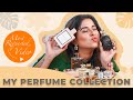 MY PERFUME COLLECTION