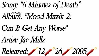 Jae Millz - 6 Minutes of Death  (Lyrics)*EXPLICIT[only j]