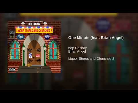 10  One Minute feat  Brian Angel