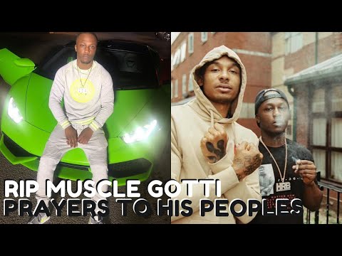 RIP Muscle Gotti | Muscle Gotti Dies In Car Crash