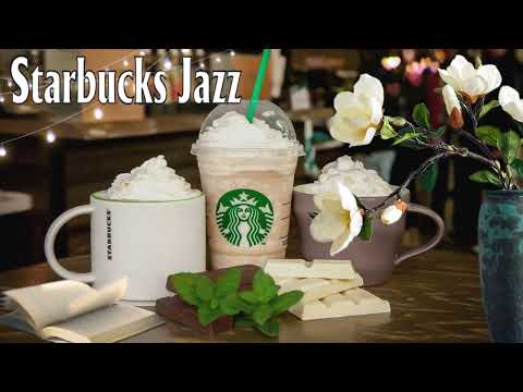 【作業用bgm】24時間のハッピースターバックスミュージック - スタバで聴きたいジャズミュージック コーヒーを飲みながら作業に没頭【スタバBGM】