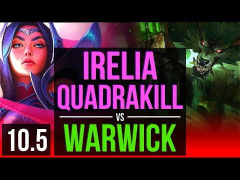 IRELIA vs WARWICK (TOP) | Quadrakill, 3 early solo kills | EUW Diamond | v10.5