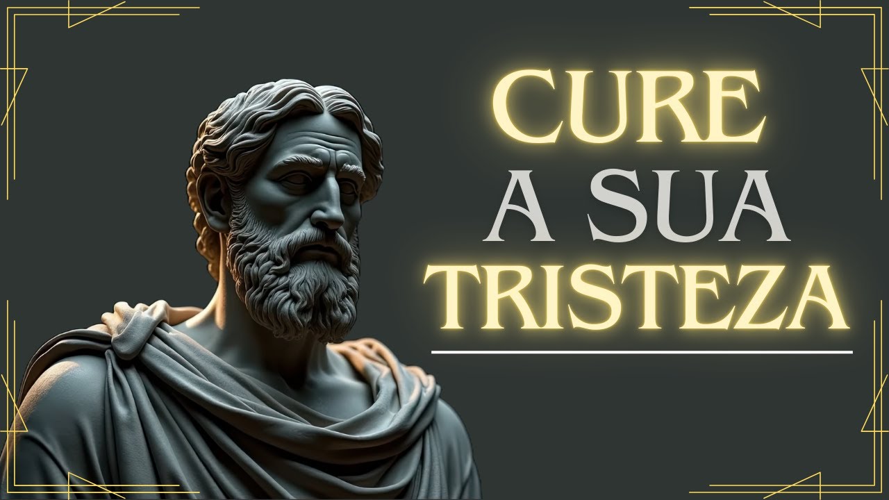 DOMINE SUA TRISTEZA COM A SABEDORIA ESTOICA - Lar Estoico