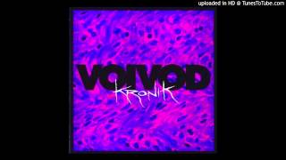 Voivod 11 - Kronik - 09 - Cosmic Conspiracy (Live)