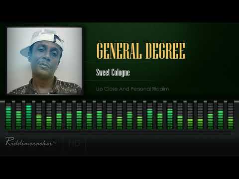 General Degree - Sweet Cologne (Up Close And Personal Riddim) [HD]