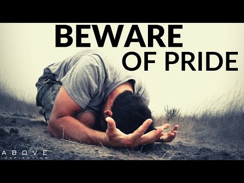 BEWARE OF PRIDE | Be Humble - Inspirational & Motivational Video