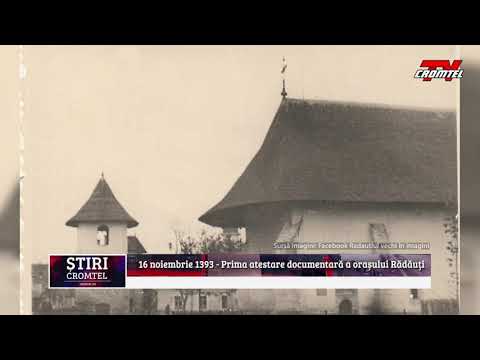 ȘTIRI CROMTEL TV - 16 noiembrie 1393 - Prima atestare documentară a orașului Rădăuți