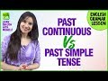Past Simple and Past Continuous Tense - English Grammar Lesson | Learn English With Michelle