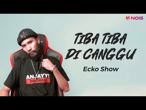 Lirik Lagu Terbaru @eckoshow - Tiba Tiba Di Canggu | Video Lirik Timur Terbaru 2023