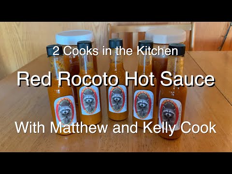 2 Cooks in the Kitchen - Red Rocoto Hot Sauce