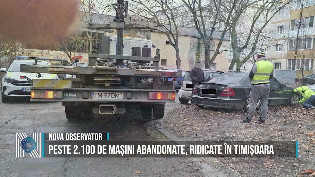 Peste 2.100 de mașini abandonate, ridicate în Timișoara