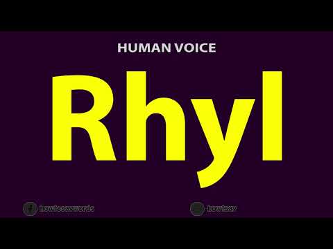 How to Pronounce Rhyl