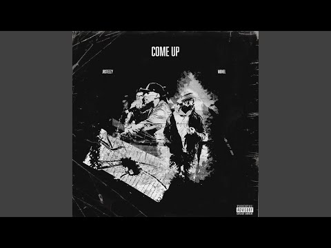Come Up (feat. Mbnel)