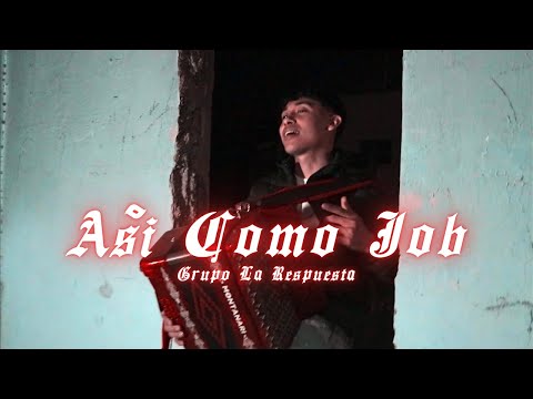 Así Como Job - Grupo La Respuesta (Video Oficial) | Corridos Cristianos 2025