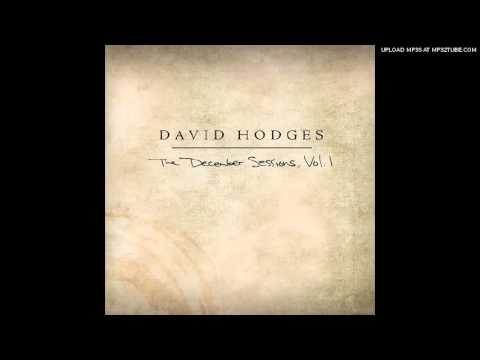David Hodges - A Song for Us [The December Sessions, Vol. 1 2012]