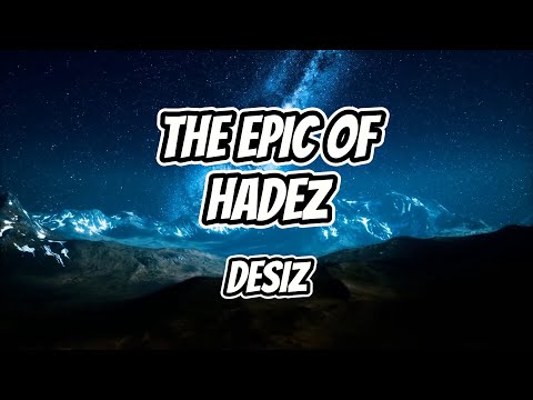 DeSiz – The Epic Of Hadez (Lyric Video)