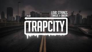 Tomsize & Simeon - Loud Strings