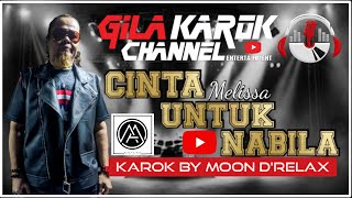 Download lagu MELISSA - CINTA UNTUK NABILA | KAROK BY MOON D'RELAX mp3 Download lagu MELISSA - CINTA UNTUK NABILA | KAROK BY MOON D'RELAX mp3