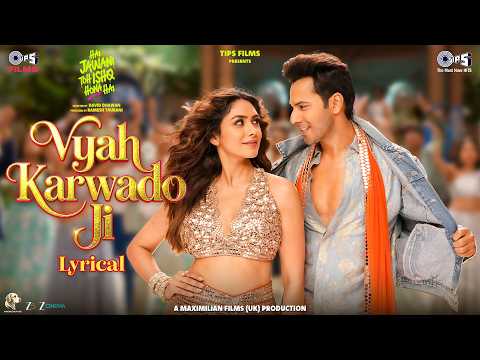 Vyah Karwado Ji (Lyrical) — watch video