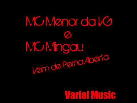 MC Menor da VG e MC Mingau - Vem de Perna Aberta - Música Nova (Lançamento 2015) Varial Music