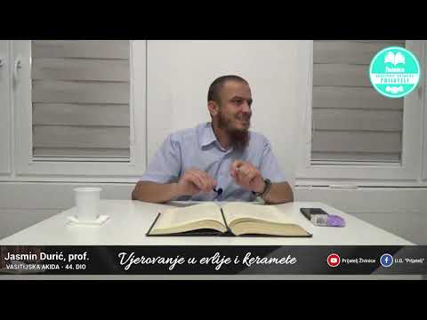 Vjerovanje u evlije i keramete - Vasitijska akida - 44. dio - Jasmin Durić, prof.