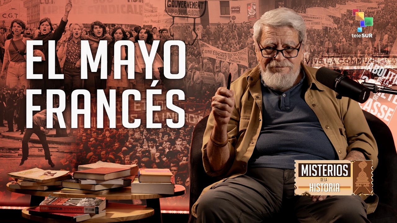 Mayo del 68: Un Cambio Radical | Misterios de la Historia con Eduardo Rothe
