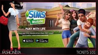 The Sims Mobile: Tickets 101 (Introductory Level Class, NO CHEAT CODES HERE)
