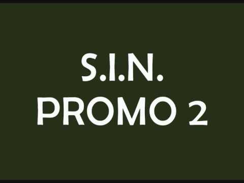 S.I.N. - PROMO 2 (PROD. BY ZENNYBEATERZ)