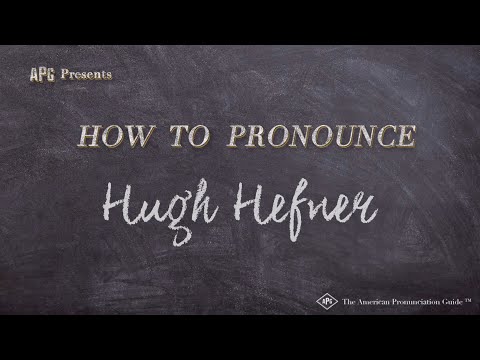 How to Pronounce Hugh Hefner (Real Life Examples!)