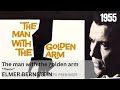 The man with the golden arm - Elmer Bernstein