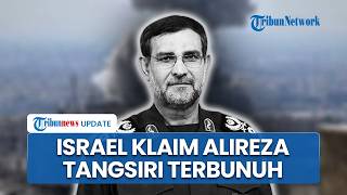 Selat Hormuz Memanas, Israel Klaim Bunuh Komandan Angkatan Laut IRGC Iran Alireza Tangsiri