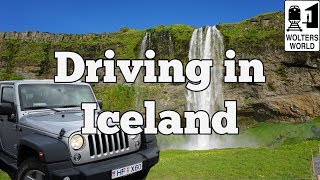 Visit Iceland - Advice for Driving in Iceland