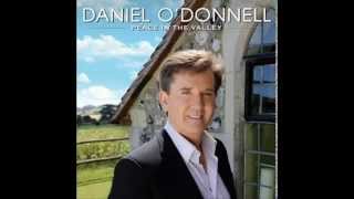 I won&#39;t have to cross Jordan alone - Daniel O&#39;Donnell