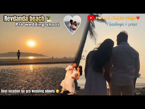 रेवदंडा beach 🏝️ || chaitanya & pooja pre wedding shoot😍|| BTS VLOG ||