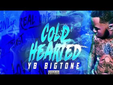 YB BIGTONE X COLD HEARTED ( OFFICIAL AUDIO)