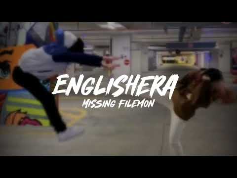 Englishera - Missing Filemon | Lyrics |