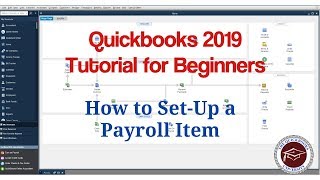 Quickbooks 2019 Tutorial for Beginners - How to Set-Up a Payroll Item