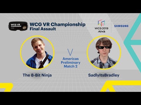 [WCG 2019 Xi'an] WCG VR Championship: Final Assault Americas Preliminary Match 2
