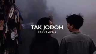 Download lagu Story Wa Keren||Story Wa Lirik Lagu Tak Jodoh Kekinian mp3