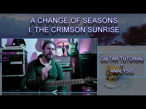 I. THE CRIMSON SUNRISE Guitar Tutorial/Analysis (Dream Theater) [Let's Learn A Change of Seasons #1]