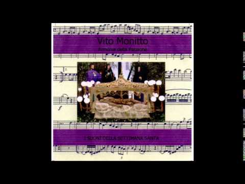 Vito Salvatore Monitto TRISTEZZA E PIANTO 07 37 min