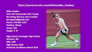Abby Hawkes 2021 Lacrosse Highlight Video 2018
