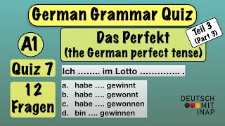 Test your German Grammar | Quiz for beginners (A1) | Quiz 7 | Das Perfekt | the German perfect tense