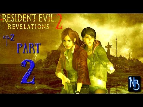 Resident Evil Revelations 2 Walkthrough Part 2 (Episode 2)