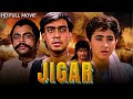 Jigar ( जिगर ) Full Movie | Ajay Devgn, Karisma Kapoor | Aruna Irani, Paresh Rawal | 90s Blockbuster